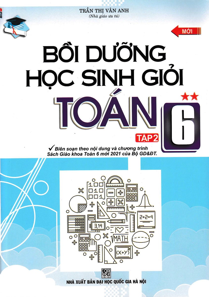 Bồi Dưỡng Học Sinh Giỏi Toan Lớp 6 Tập 2 Bien Soạn Theo Nội Dung Va