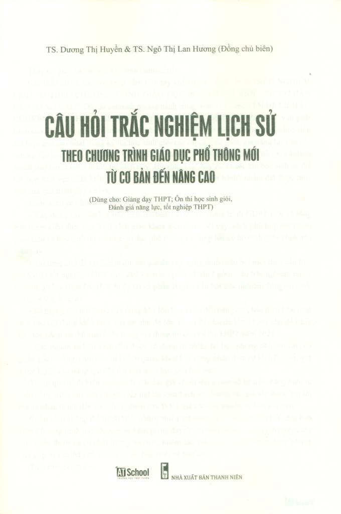 CÂU HỎI TRẮC NGHIỆM LỊCH SỬ - THEO CHƯƠNG TRÌNH GDPT MỚI GDPT MỚI TỪ CƠ BẢN ĐẾN NÂNG CAO (Dùng cho: Giảng dạy THPT, Ôn thi học sinh giỏi - Đánh giá năng lực, Tốt nghiệp THPT)