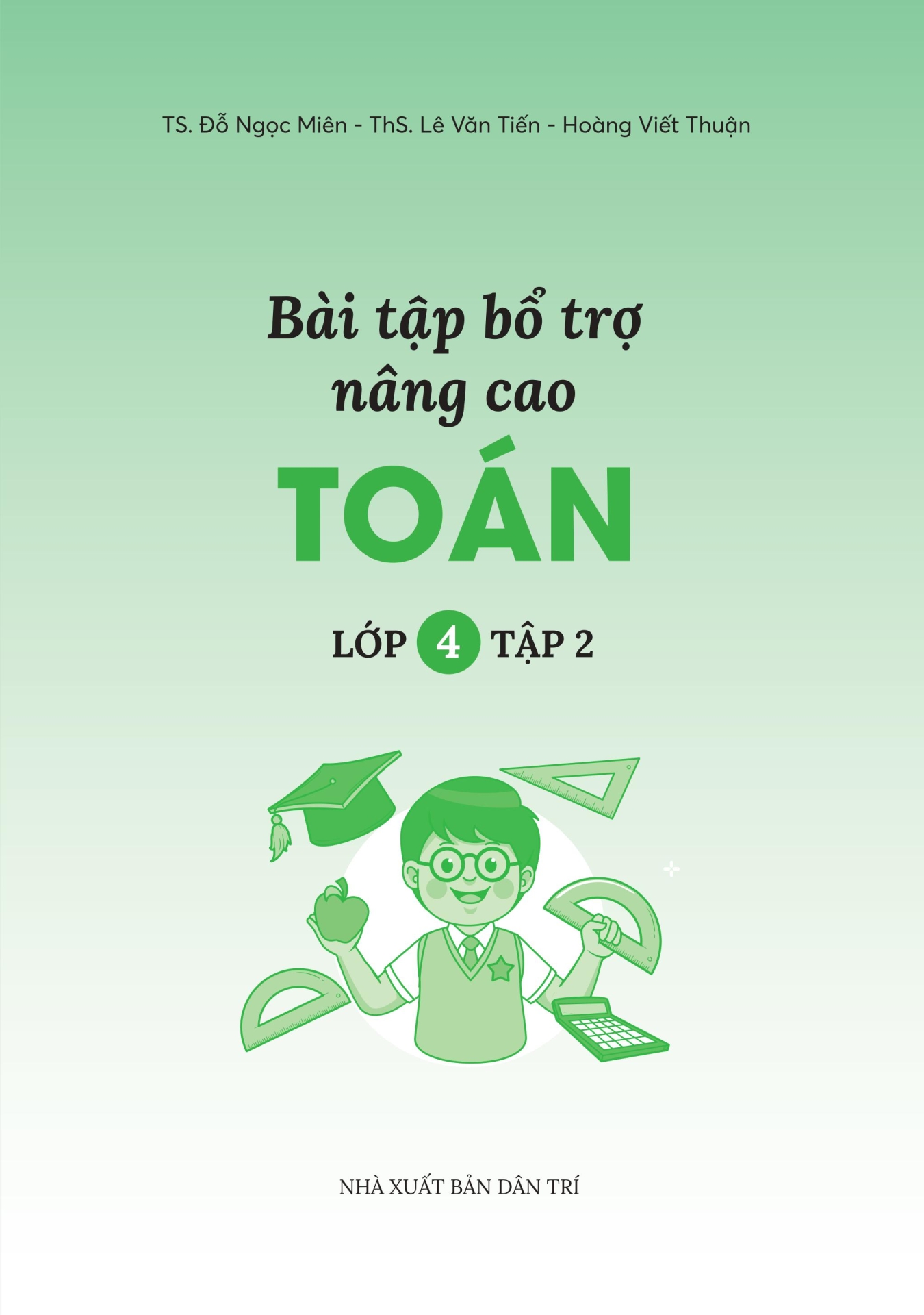 BÀI TẬP BỔ TRỢ NÂNG CAO TOÁN LỚP 4 - TẬP 2 (Dùng kèm SGK Kết nối tri thức)