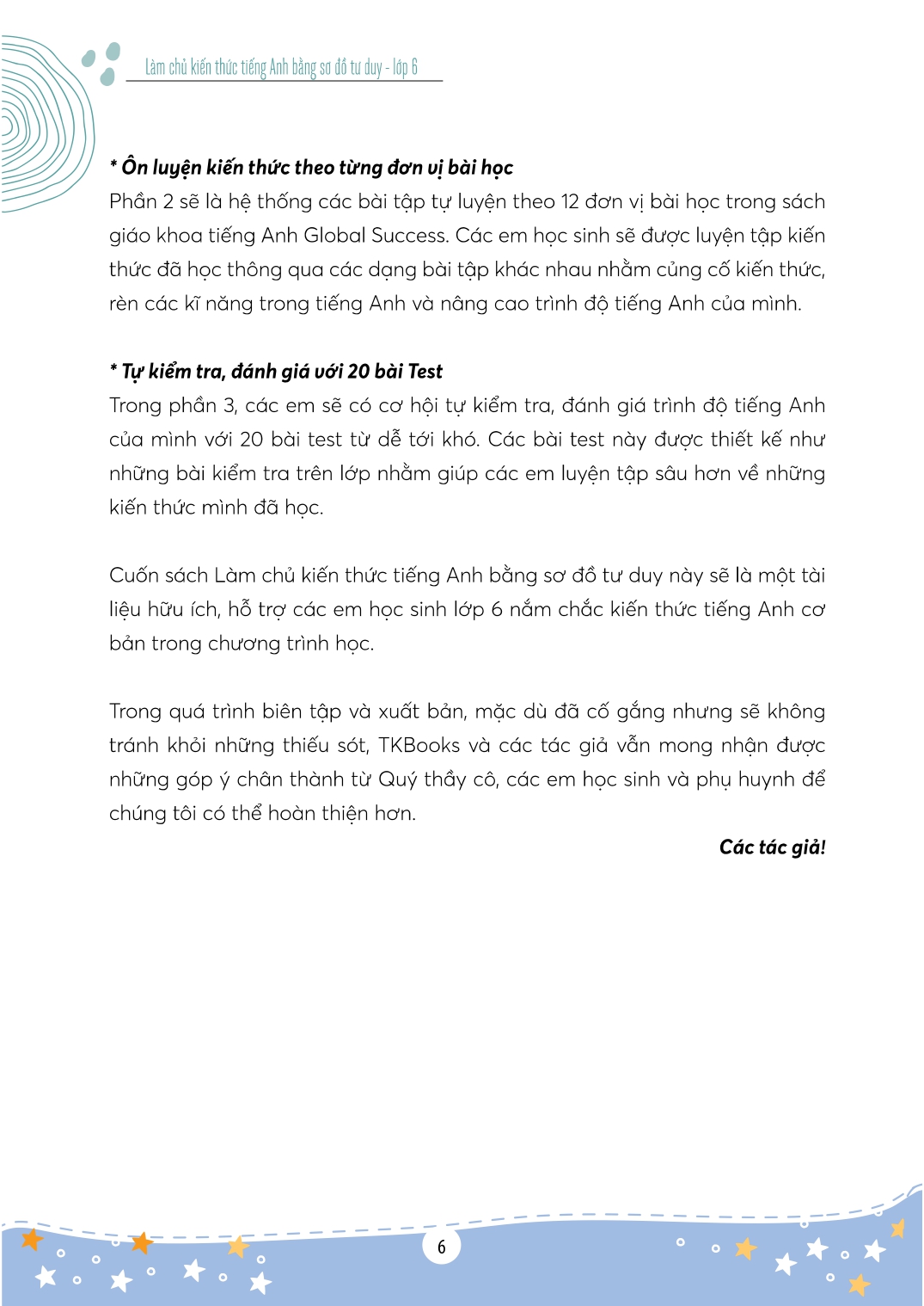 LÀM CHỦ KIẾN THỨC TIẾNG ANH LỚP 6 BẰNG SƠ ĐỒ TƯ DUY (Theo SGK Tiếng Anh Global Success)