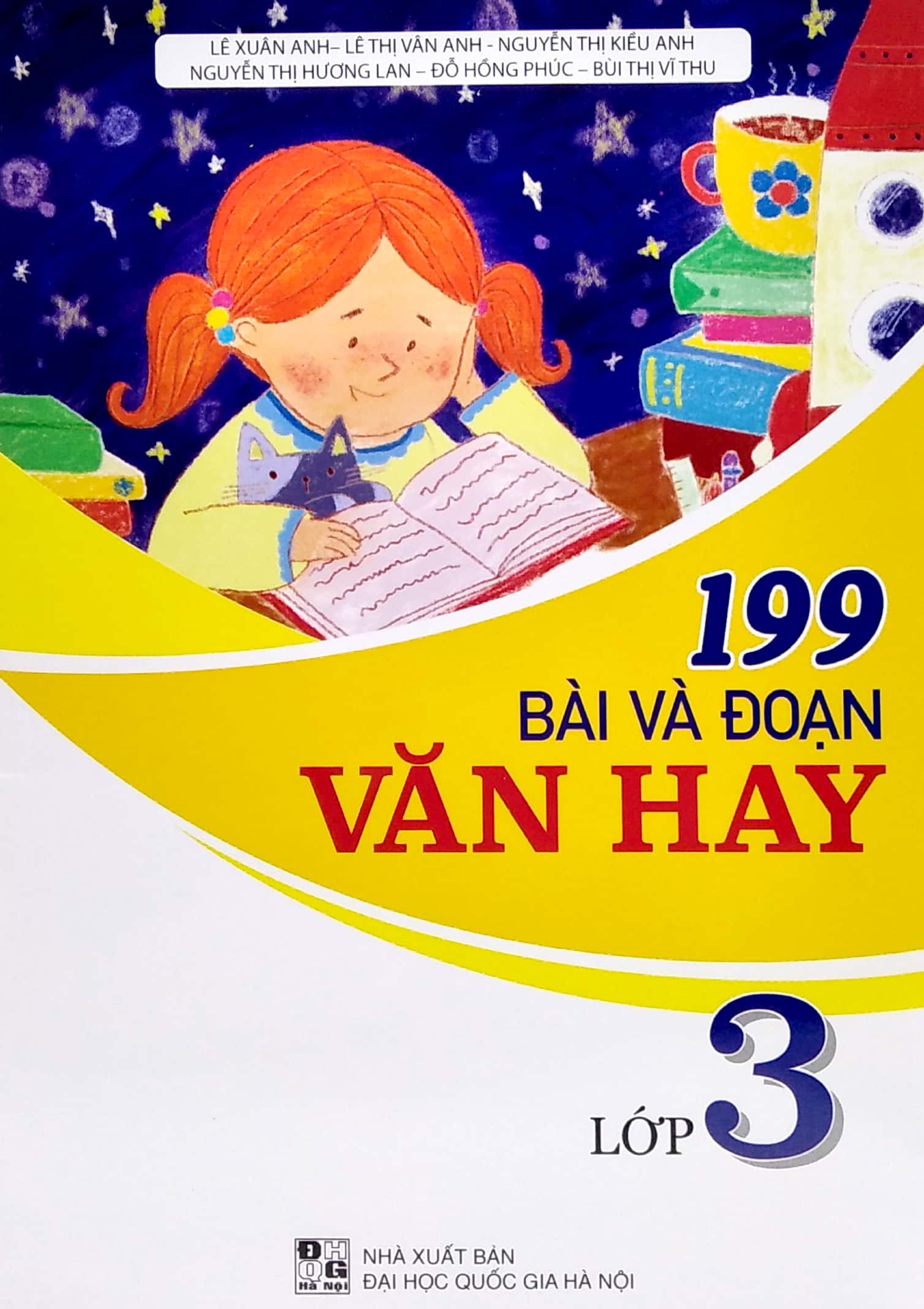 199 BÀI VÀ ĐOẠN VĂN HAY LỚP 3 (Dùng chung cho ...