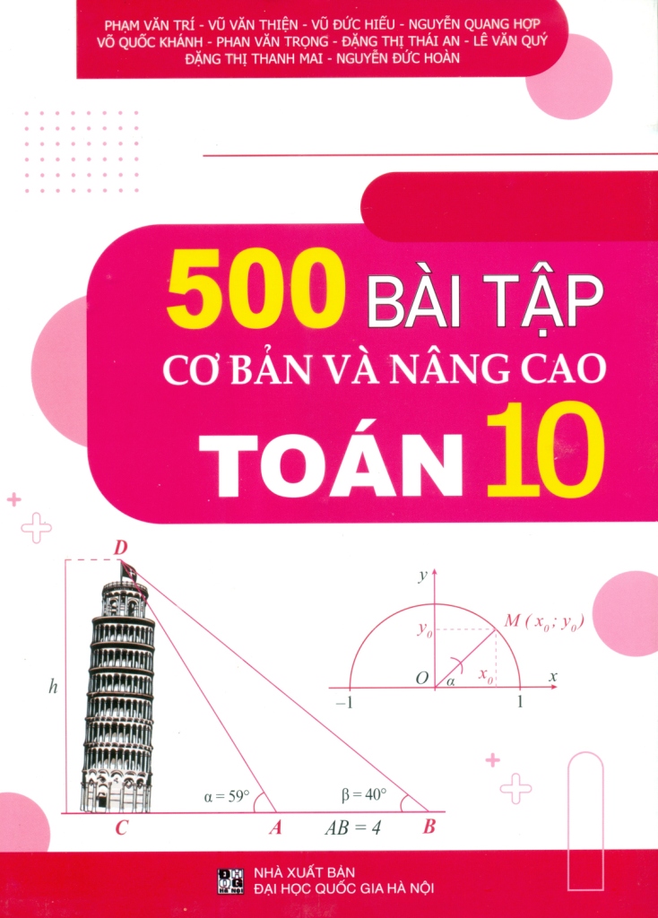 500 BÀI TẬP CƠ BẢN VÀ NÂNG CAO TOÁN LỚP 10 ...