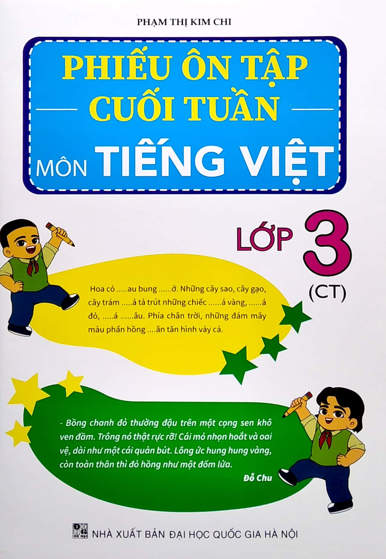 PHIẾU ÔN TẬP CUỐI TUẦN TIẾNG VIỆT LỚP 3 (Chân ...