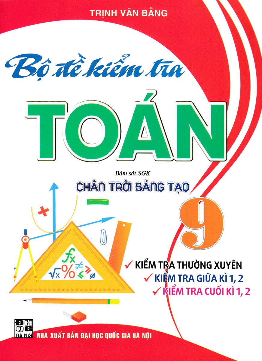 BỘ ĐỀ KIỂM TRA TOÁN LỚP 9 - KIỂM TRA THƯỜNG ...