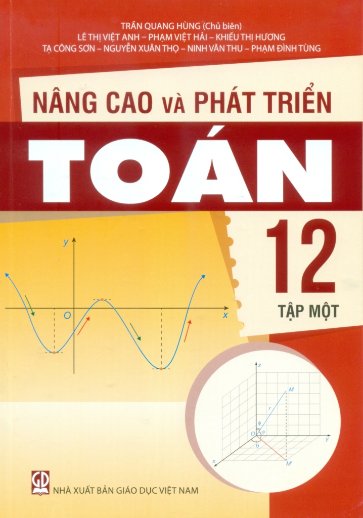 NÂNG CAO VÀ PHÁT TRIỂN TOÁN LỚP 12 - TẬP 1 ...