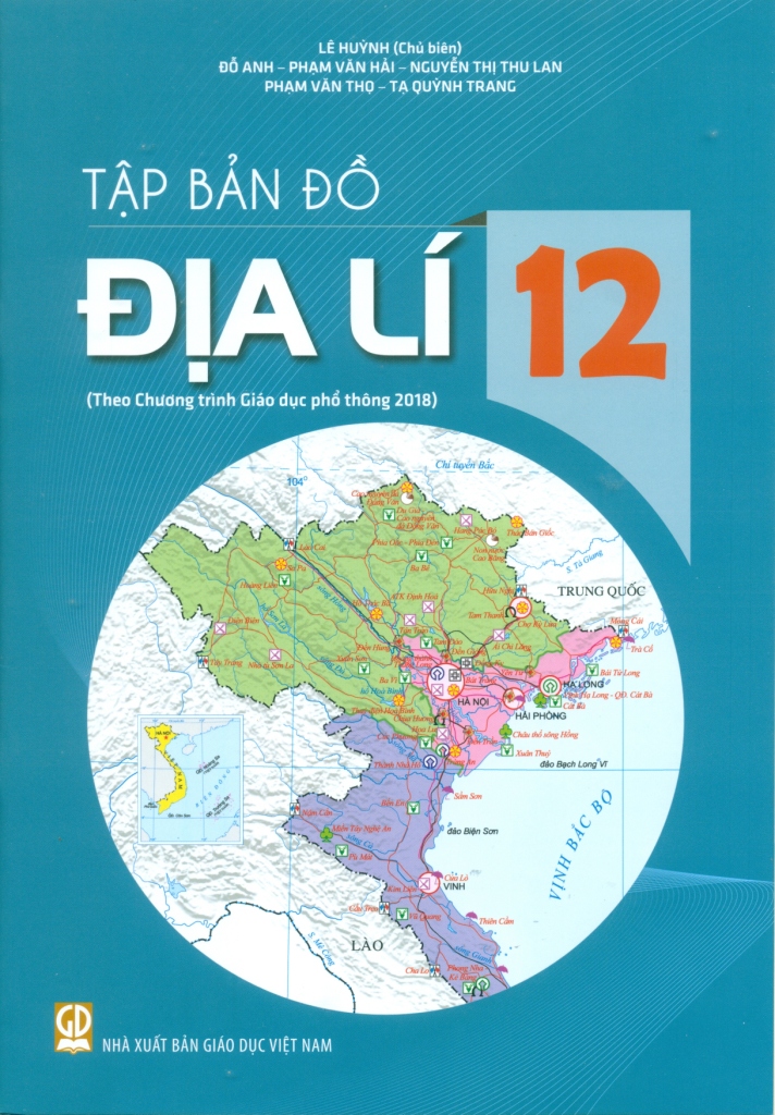 TẬP BẢN ĐỒ ĐỊA LÍ LỚP 12 (Theo Chương trình ...