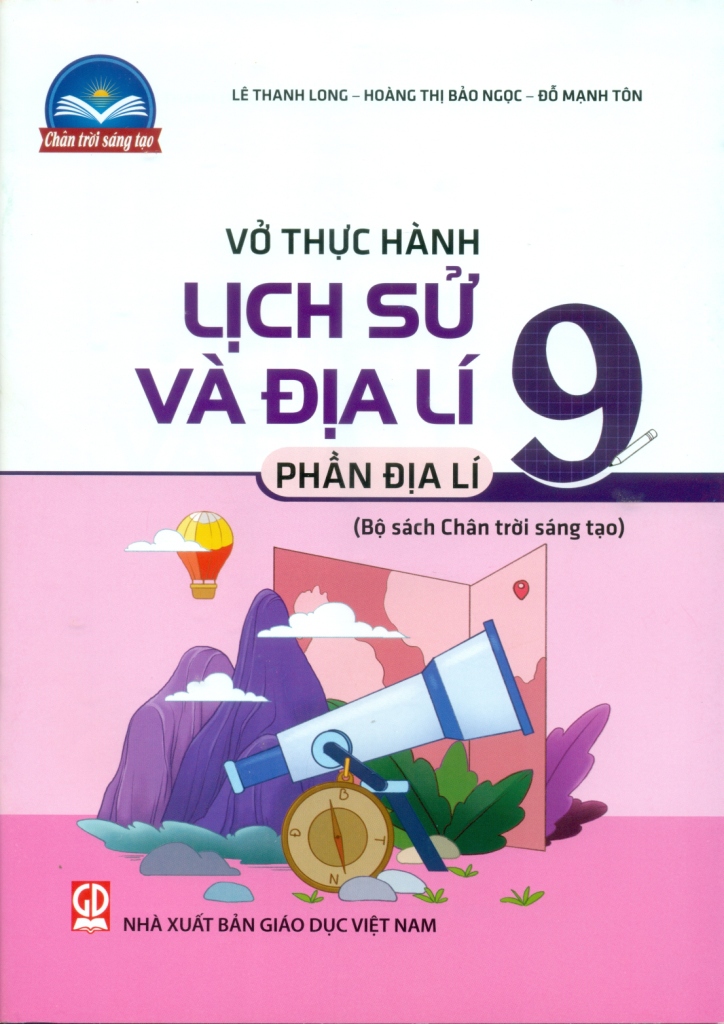 VỞ THỰC HÀNH LỊCH SỬ VÀ ĐỊA LÍ LỚP 9 - PHẦN ...