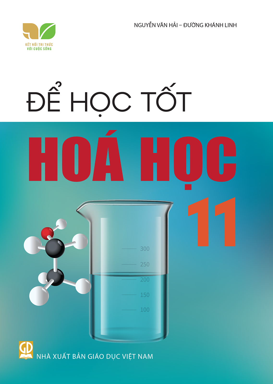 ĐỂ HỌC TỐT HÓA HỌC LỚP 11 (Kết nối tri thức ...