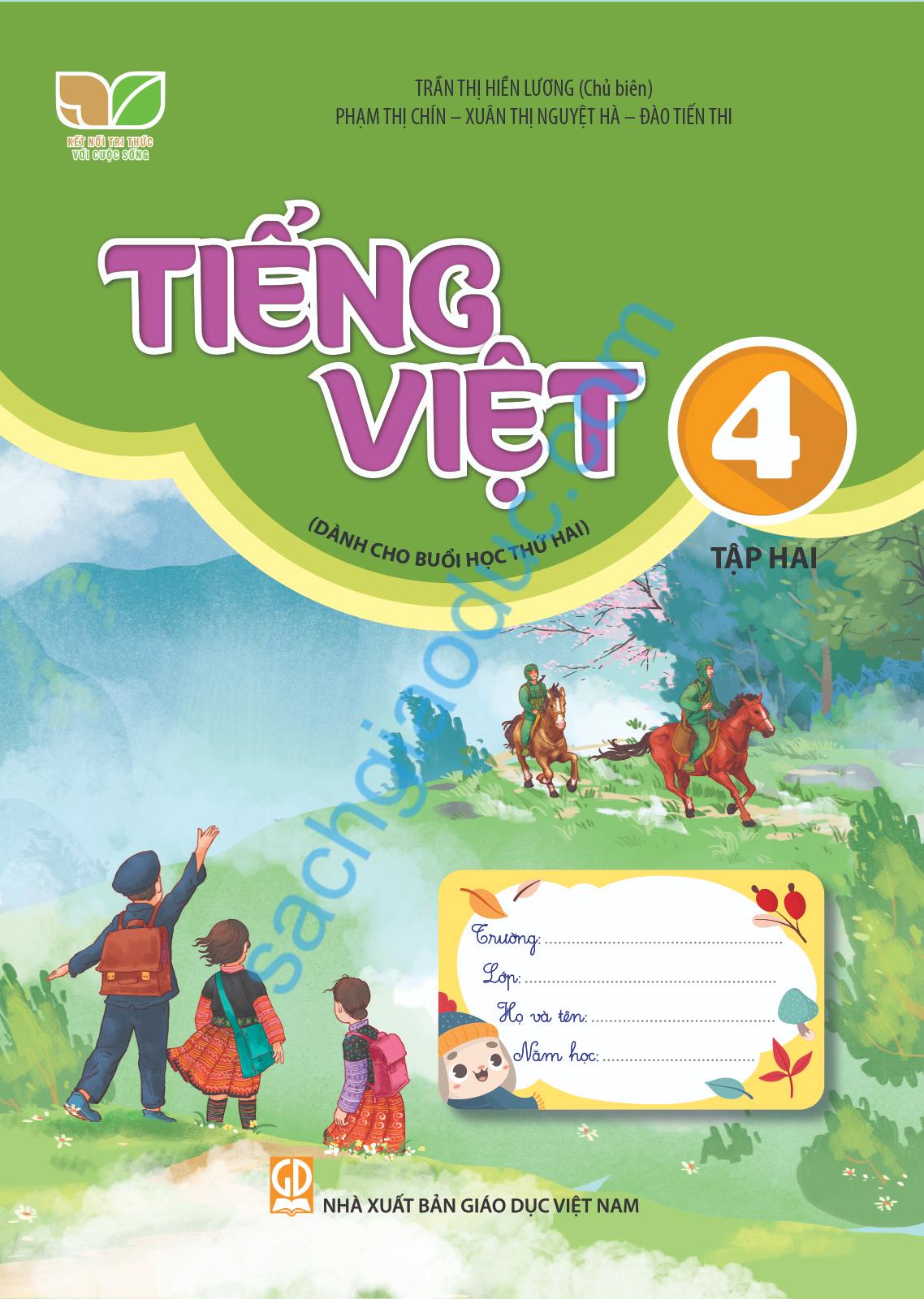 TIẾNG VIỆT LỚP 4 - TẬP HAI (DÀNH CHO BUỔI HỌC ...