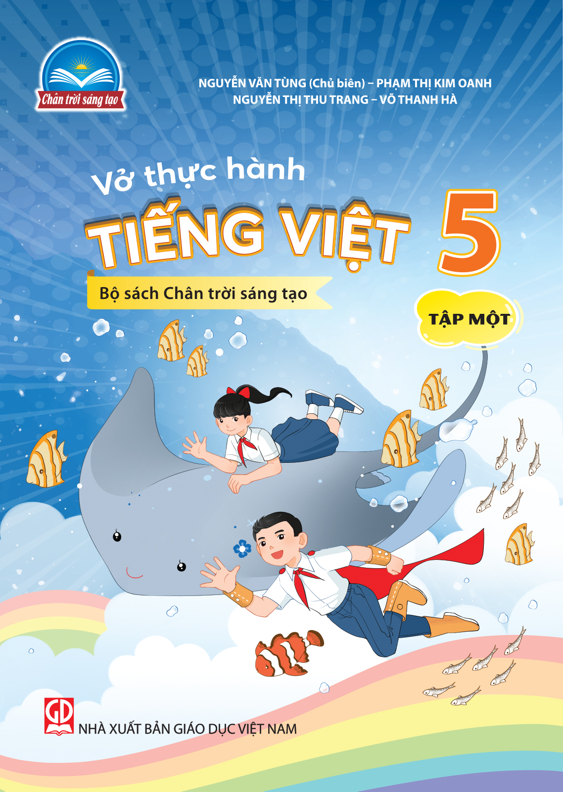 VỞ THỰC HÀNH TIẾNG VIỆT LỚP 5 - Tập 1 (Bộ sách ...