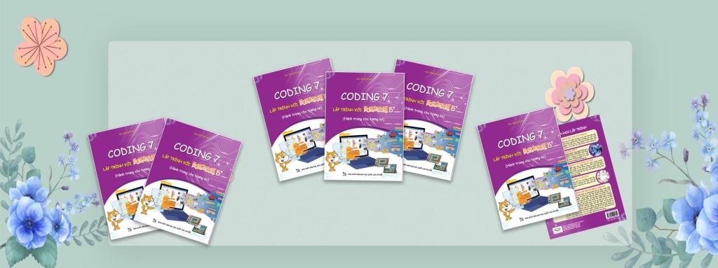 CODING 7 LẬP TRÌNH VỚI SCRATCH 3 - Dành cho học sinh lớp 7 (Hành trang ...