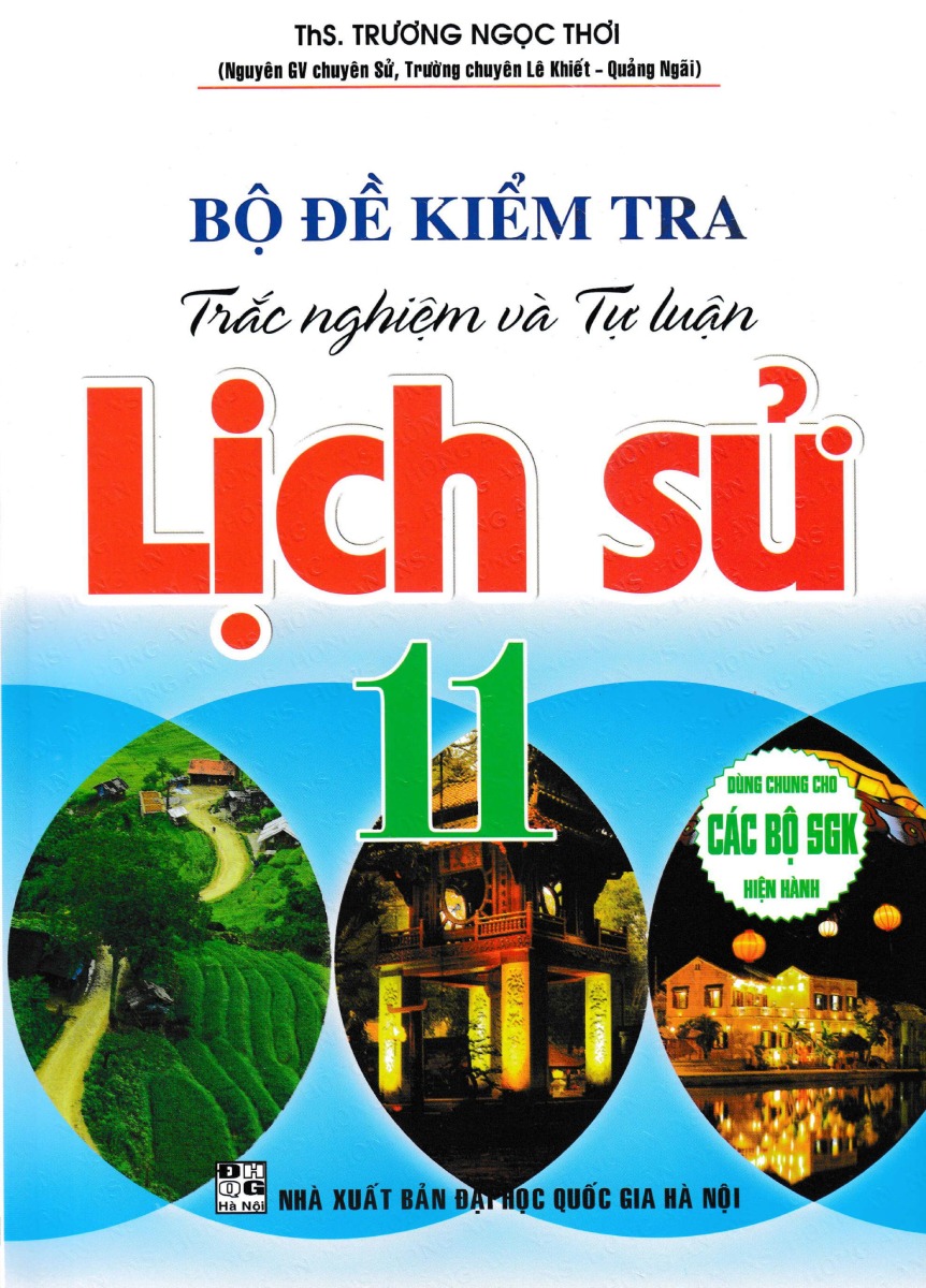 BỘ ĐỀ KIỂM TRA TRẮC NGHIỆM VÀ TỰ LUẬN LỊCH SỬ ...