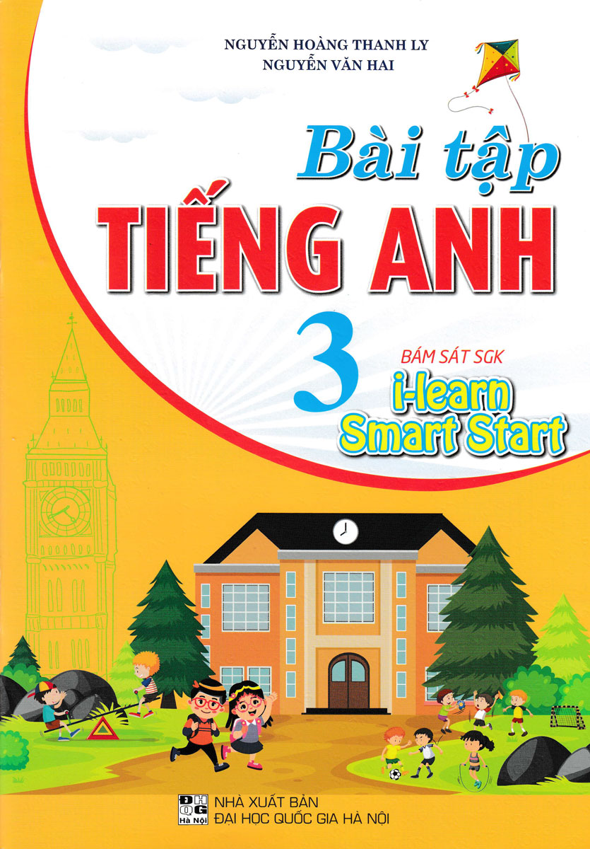 BÀI TẬP TIẾNG ANH LỚP 3 (Bám sát SGK I-Learn ...