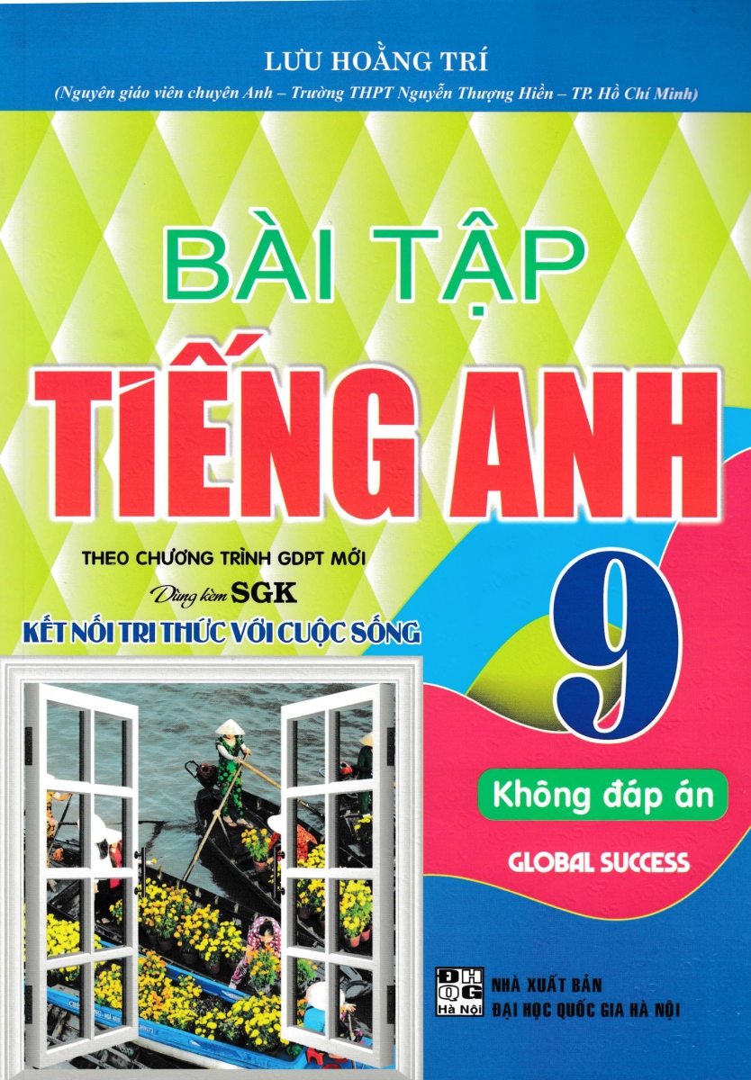 SÁCH BÀI TẬP TIẾNG ANH 9 CÓ ĐÁP ÁN ĐẦY ĐỦ CÁC KỸ NĂNG
