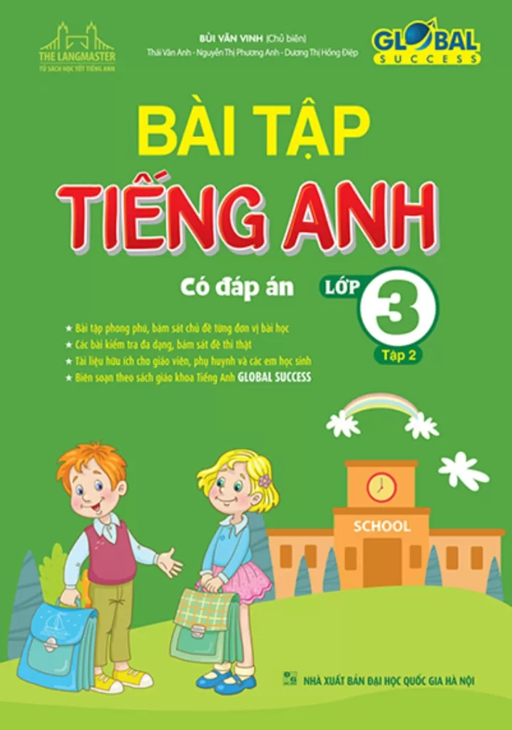 BÀI TẬP TIẾNG ANH LỚP 3 - TẬP 2 (Có đáp án - Biên soạn theo SGK tiếng Anh Global Success)