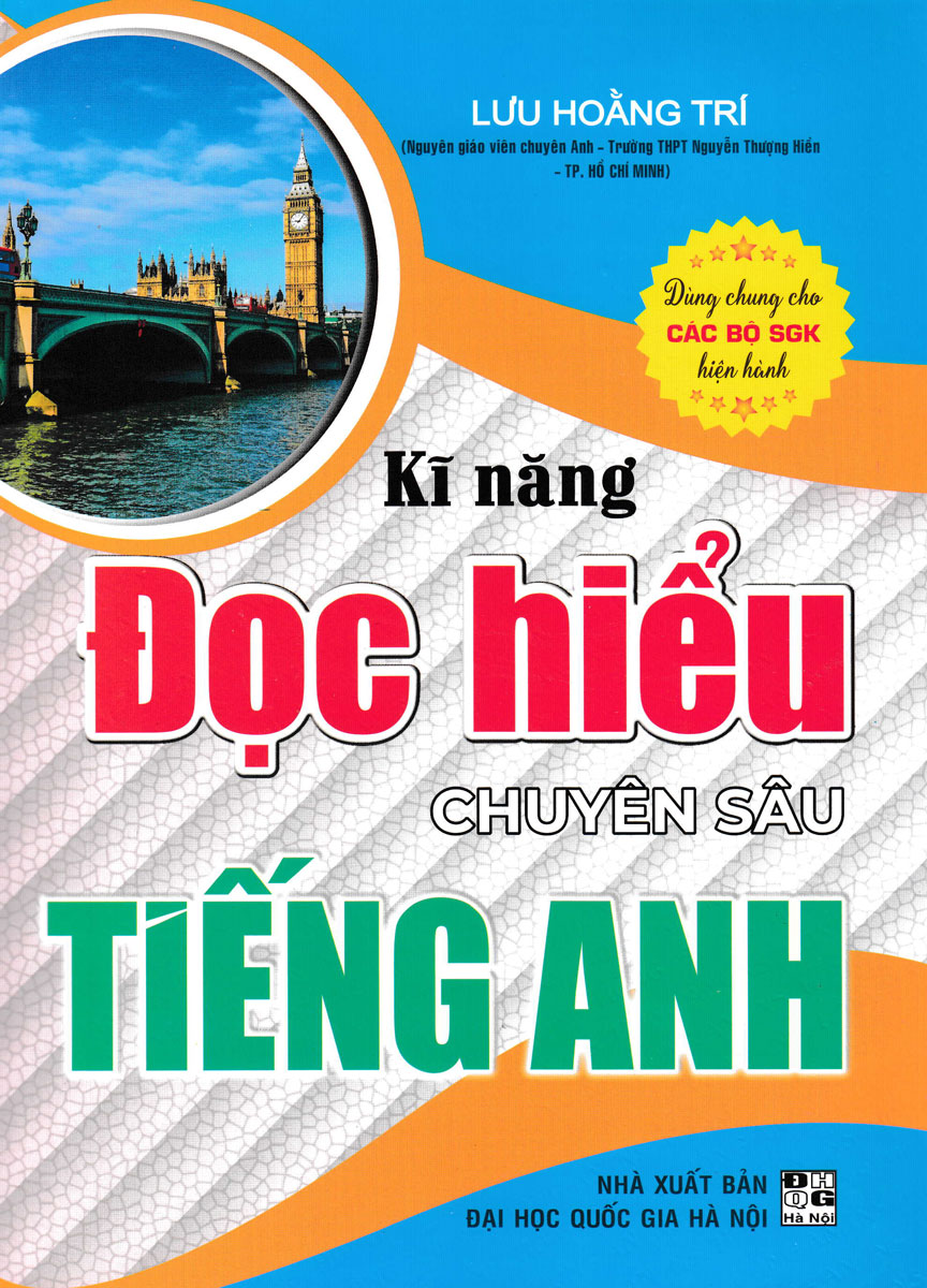 KĨ NĂNG ĐỌC HIỂU CHUYÊN SÂU TIẾNG ANH (Dùng ...