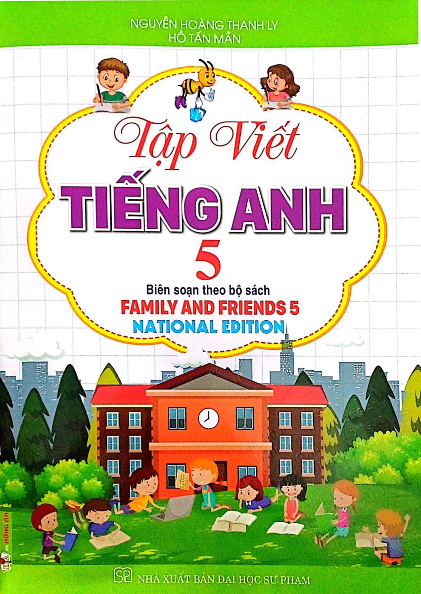 TẬP VIẾT TIẾNG ANH LỚP 5 (Biên soạn theo bộ ...