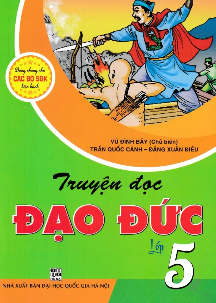 TRUYỆN ĐỌC ĐẠO ĐỨC LỚP 5 (Dùng chung cho các bộ SGK hiện hành)