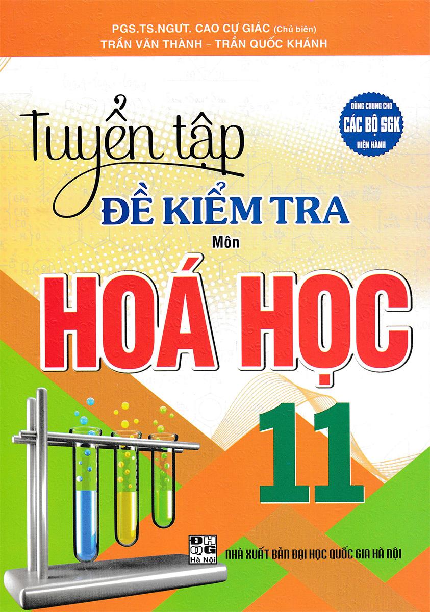 TUYỂN TẬP ĐỀ KIỂM TRA MÔN HÓA HỌC LỚP 11 (Dùng ...