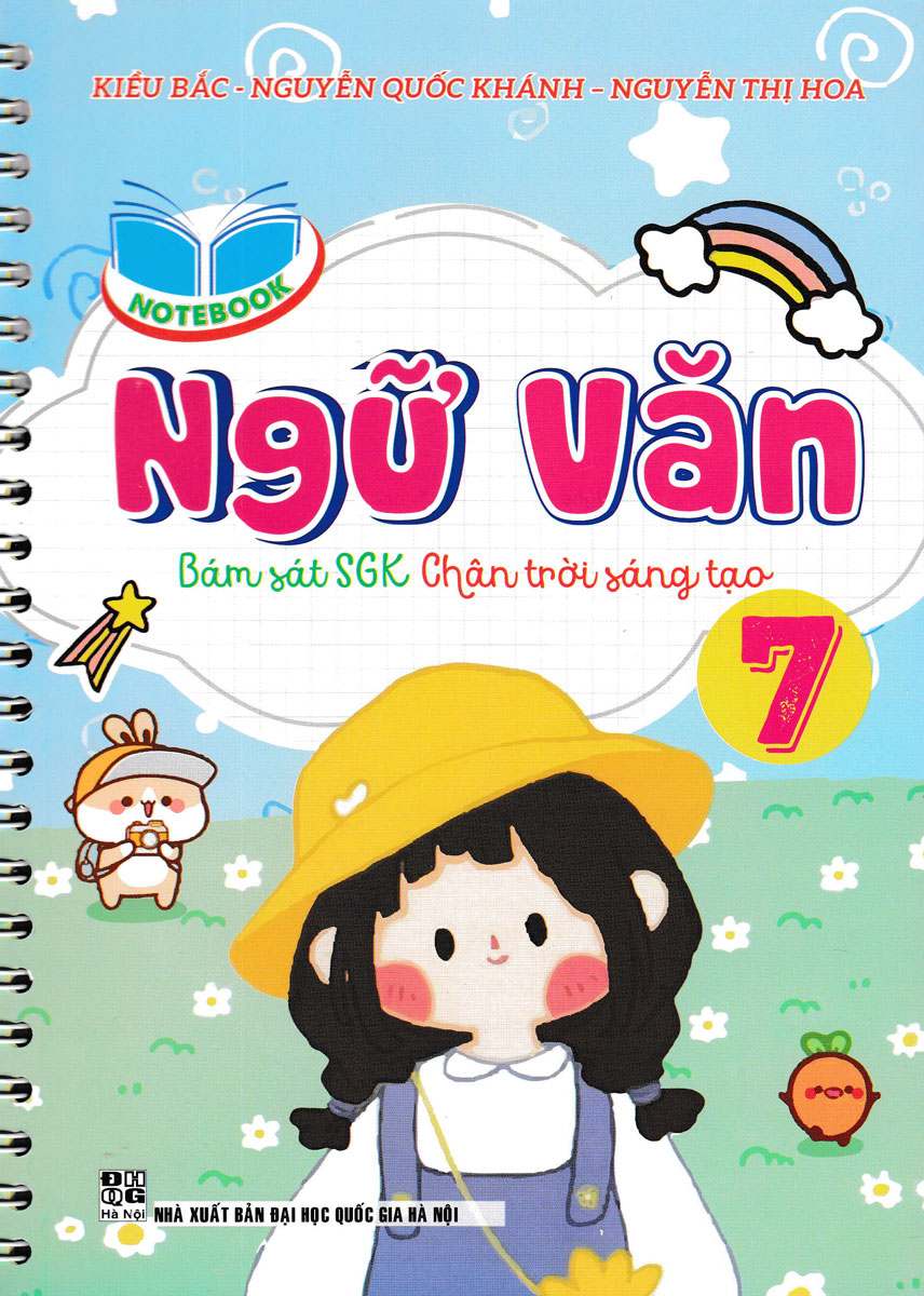 NOTEBOOK NGỮ VĂN LỚP 7 (Bám sát SGK Chân trời ...