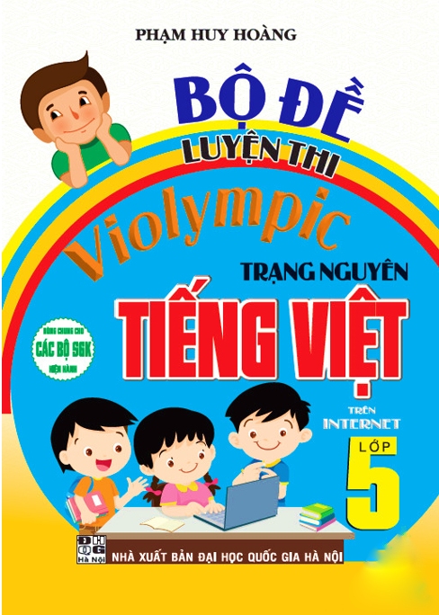 BỘ ĐỀ LUYỆN THI VIOLYMPIC TRẠNG NGUYÊN TIẾNG ...