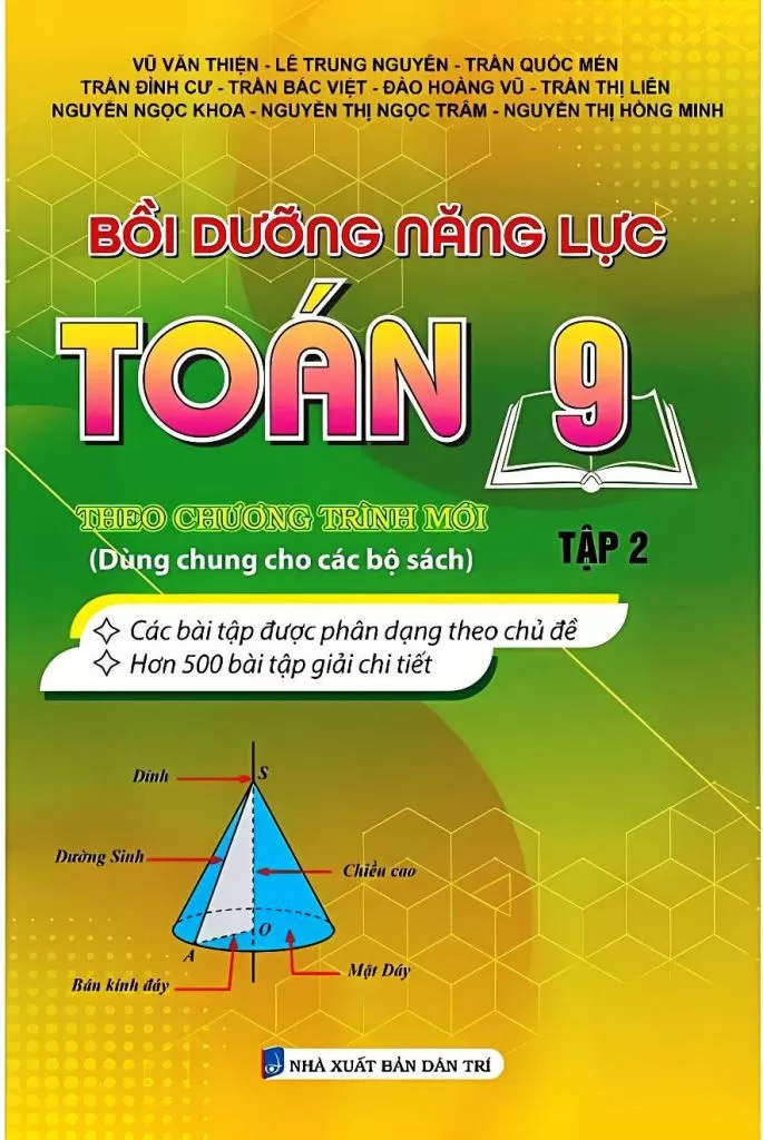 BỒI DƯỠNG NĂNG LỰC TOÁN LỚP 9 - TẬP 2 (Dùng chung cho các bộ SGK hiện hành)