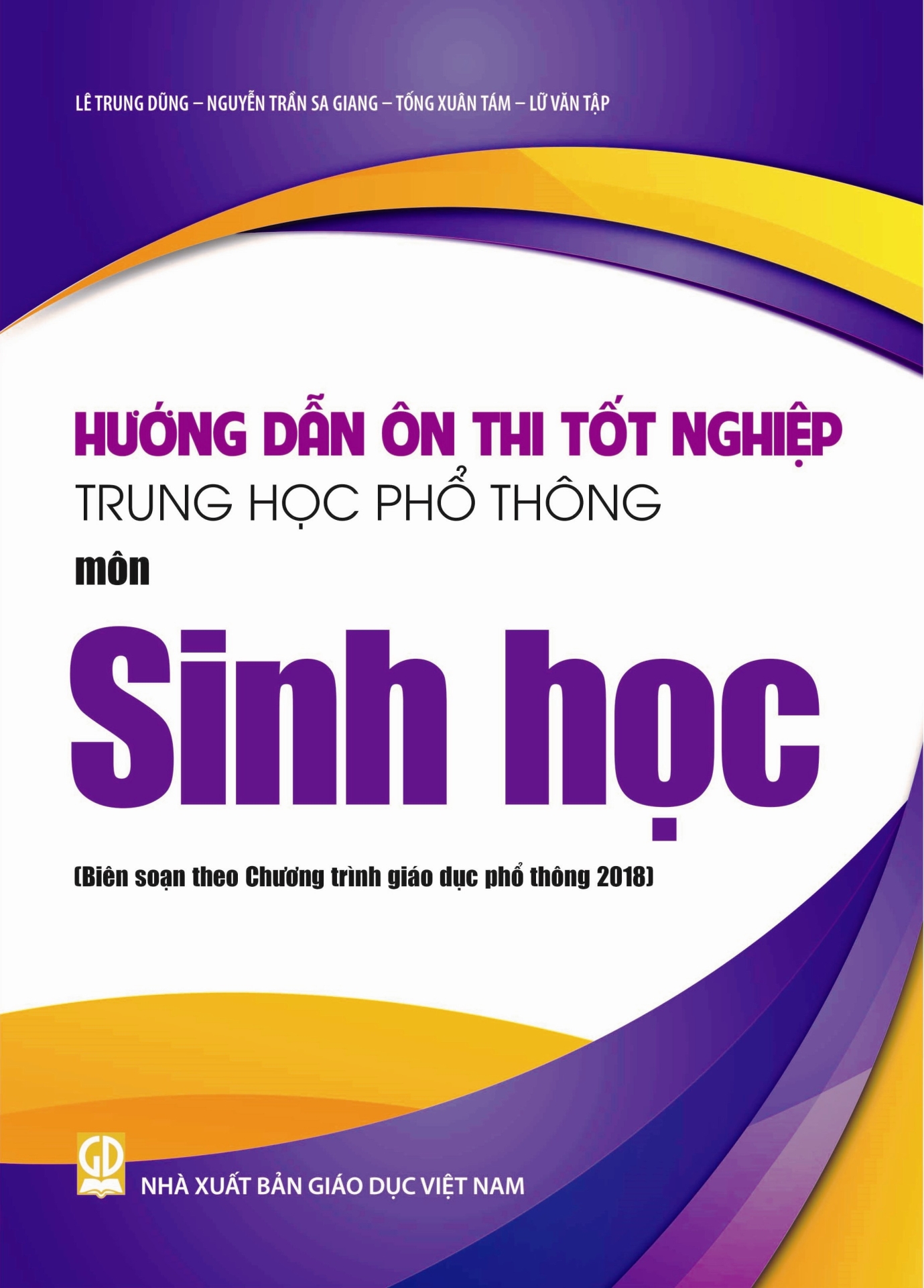 HƯỚNG DẪN ÔN THI TỐT NGHIỆP THPT MÔN SINH HỌC (Biên soạn theo Chương ...