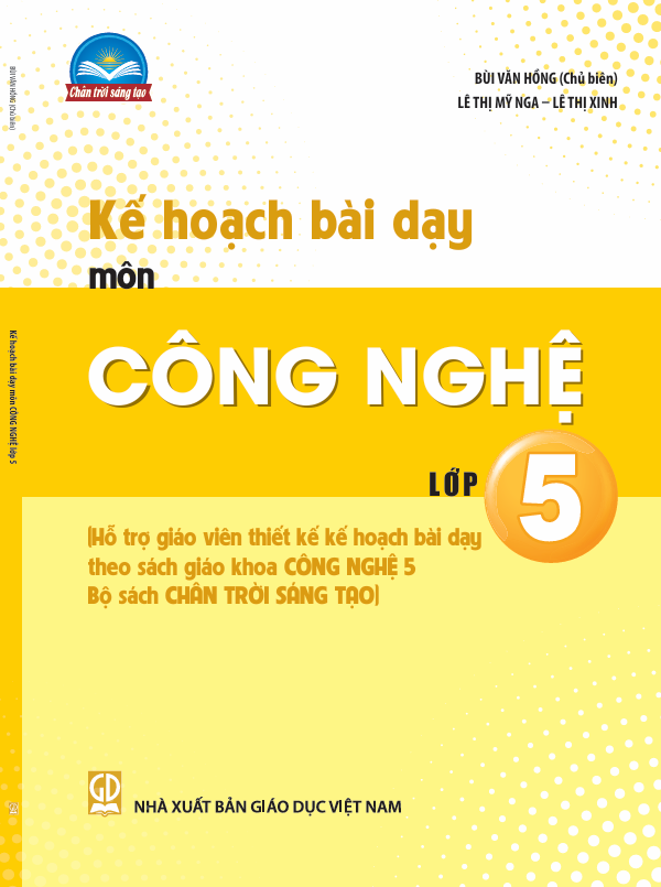 KẾ HOẠCH BÀI DẠY MÔN CÔNG NGHỆ LỚP 5 (Bộ sách ...