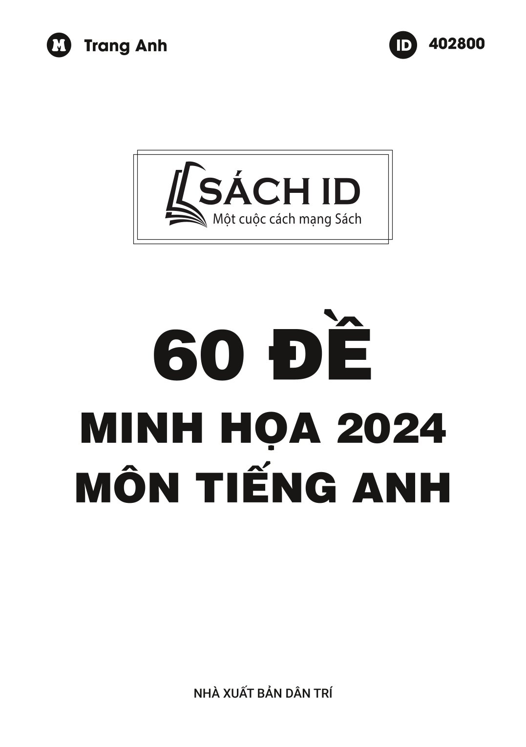 60 ĐỀ MINH HỌA 2024 MÔN TIẾNG ANH