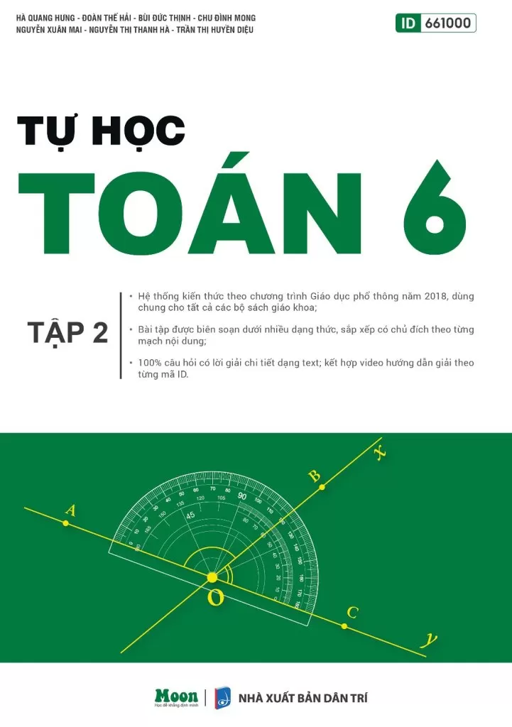 TỰ HỌC TOÁN LỚP 6 - TẬP 2 (Hệ thống kiến thức theo chương trình GDPT 2018, 100% Câu hỏi có lời giải chi tiết)