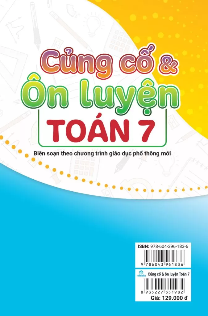 CỦNG CỐ VÀ ÔN LUYỆN TOÁN LỚP 7 (Dùng chung cho các bộ SGK hiện hành)