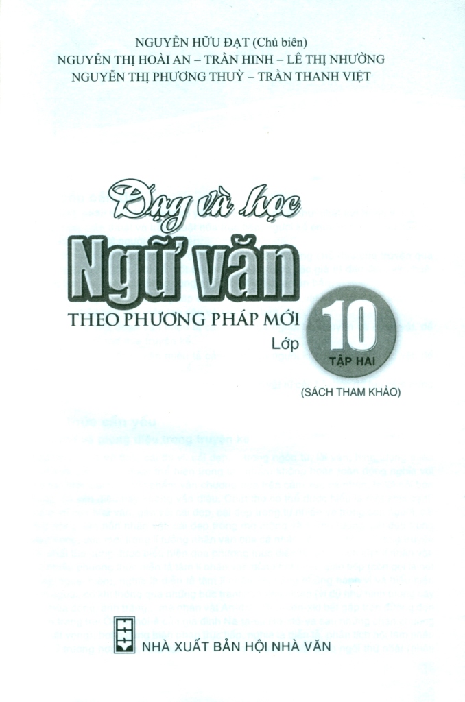 DẠY VÀ HỌC NGỮ VĂN THEO PHƯƠNG PHÁP MỚI LỚP 10 - TẬP 2 (Theo chương trình GDPT môn Ngữ văn 2018)