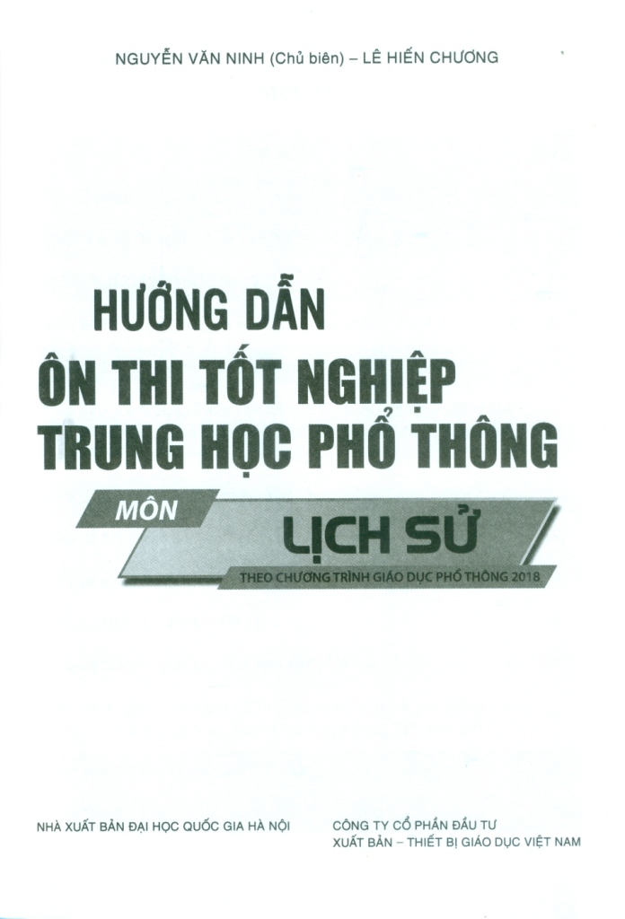 HƯỚNG DẪN ÔN THI TỐT NGHIỆP THPT MÔN LỊCH SỬ (Theo Chương trình giáo dục phổ thông 2018)