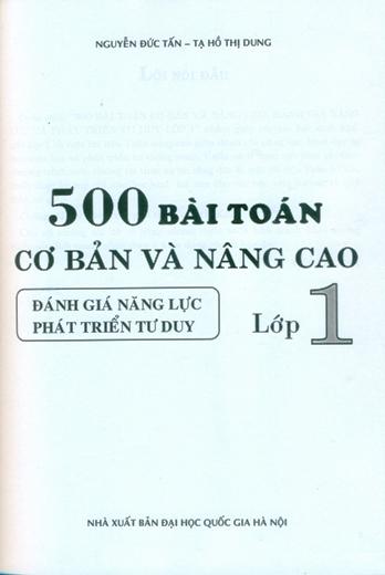 500 BÀI TOÁN CƠ BẢN VÀ NÂNG CAO LỚP 1 (Đánh giá năng lực phát triển tư duy; Theo chương trình GDPT mới)