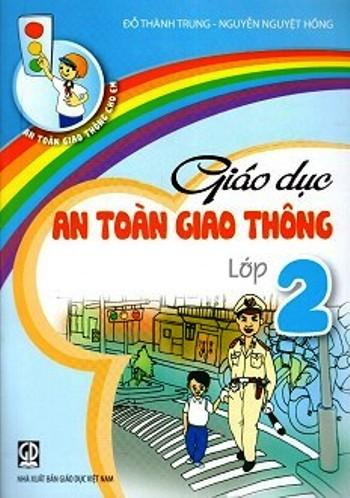 Bộ sách: Giáo dục an toàn giao thông lớp 1, 2, 3, 4, 5
