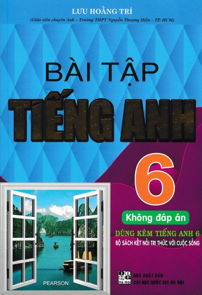 Bai Tập Tiếng Anh Lớp 6 Dung Kem Sgk Tiếng Anh 6 Pearson Theo Sgk Kết