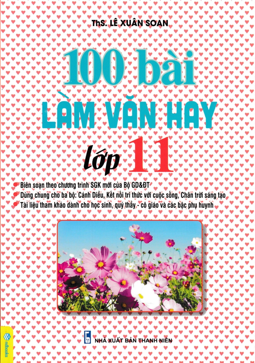 100 BÀI LÀM VĂN HAY LỚP 11 (Biên soạn theo ...