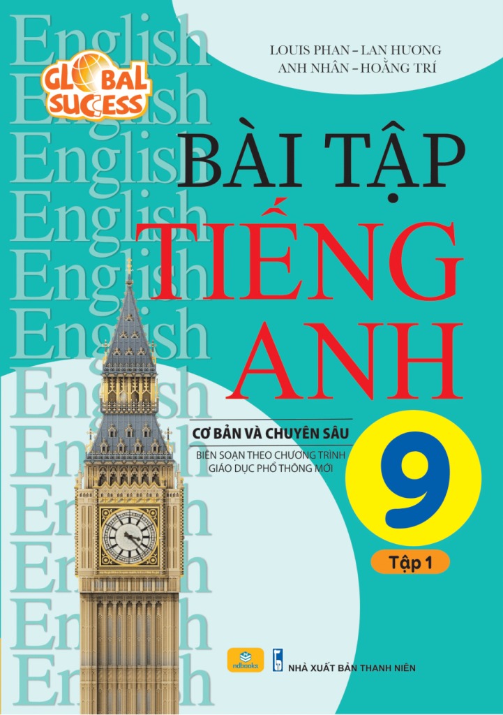 GIẢI BÀI TẬP TIẾNG ANH 9 GLOBAL SUCCESS CHI TIẾT TỪNG UNIT