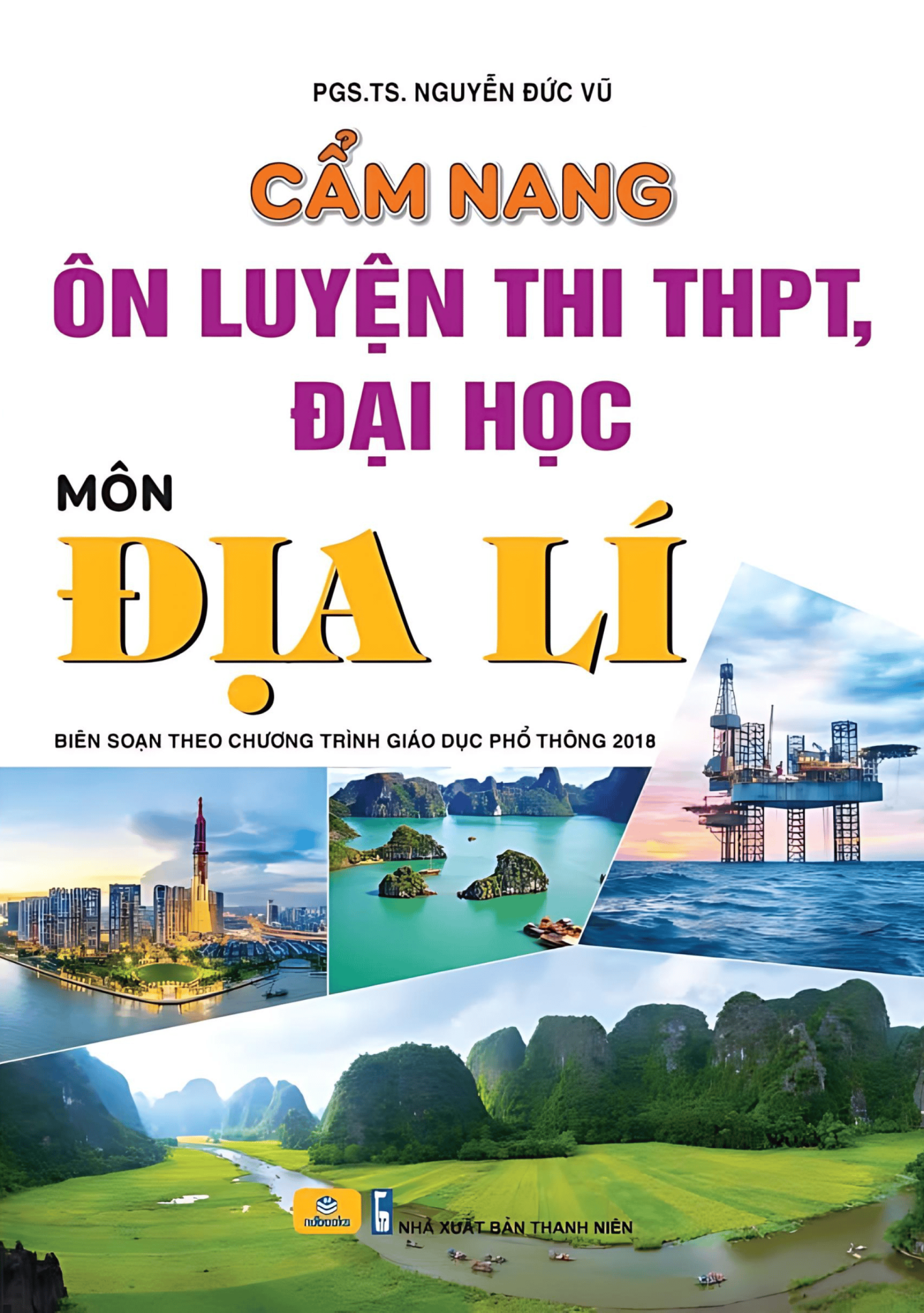 CẨM NANG ÔN LUYỆN THI THPT, ĐẠI HỌC MÔN ĐỊA LÍ ...