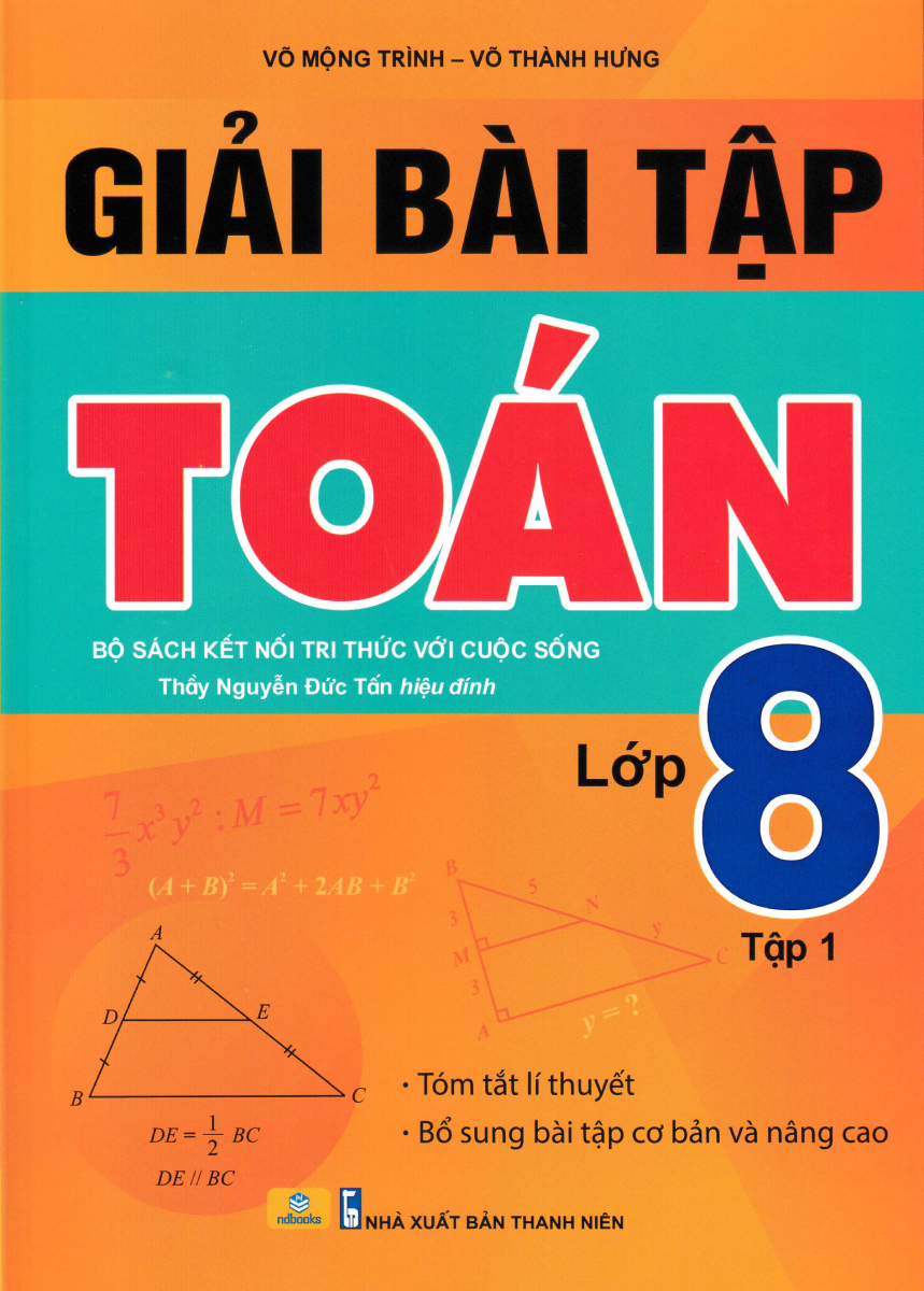 GIẢI BÀI TẬP TOÁN LỚP 8 - TẬP 1 (Bộ sách Kết ...