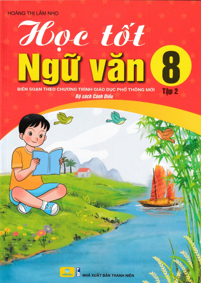 HỌC TỐT NGỮ VĂN LỚP 8 - TẬP 2 (Bộ sách Cánh Diều)