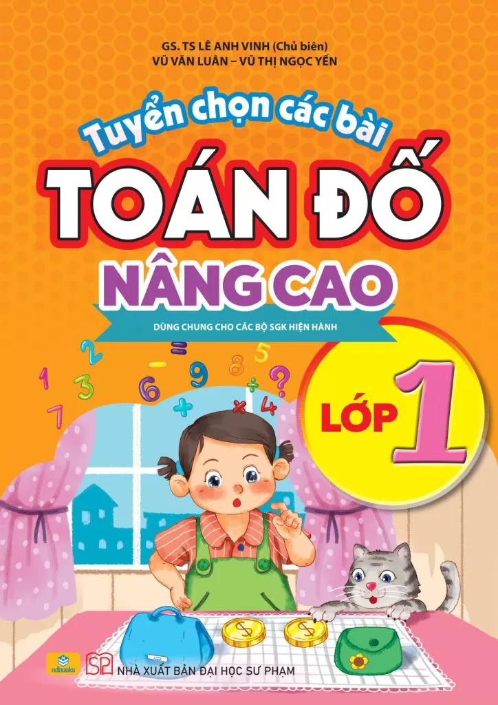 TUYỂN CHỌN CÁC BÀI TOÁN ĐỐ NÂNG CAO LỚP 1 (Dùng chung cho các bộ SGK hiện hành)