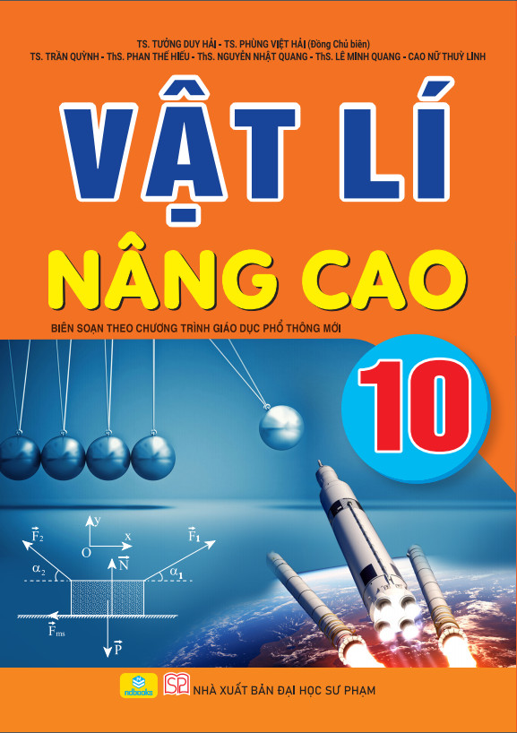 VẬT LÍ NÂNG CAO LỚP 10 (Biên soạn theo chương ...