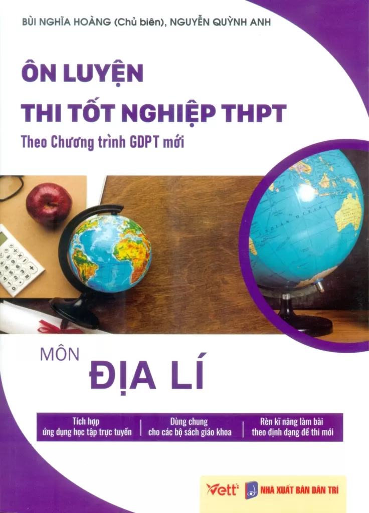 ÔN LUYỆN THI TỐT NGHIỆP THPT MÔN ĐỊA LÍ (Theo Chương trình GDPT mới)