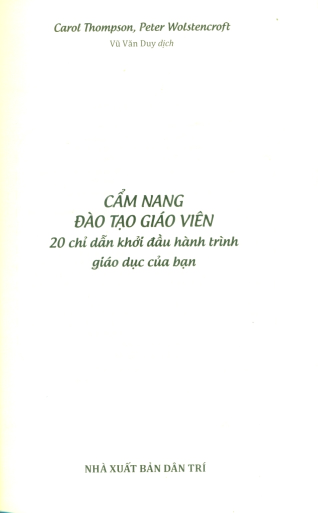 CẨM NANG ĐÀO TẠO GIÁO VIÊN (20 Chỉ dẫn khởi đầu hành trình giáo dục của bạn)