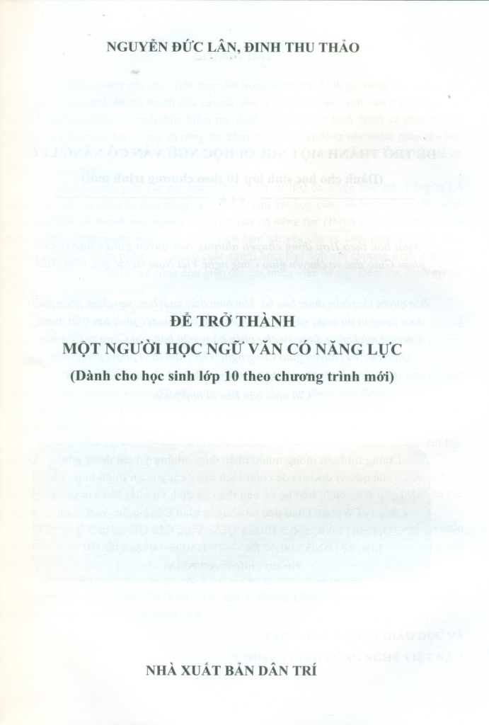 ĐỂ TRỞ THÀNH MỘT NGƯỜI HỌC NGỮ VĂN CÓ NĂNG LỰC (Dành cho học sinh lớp 10 theo chương trình mới)