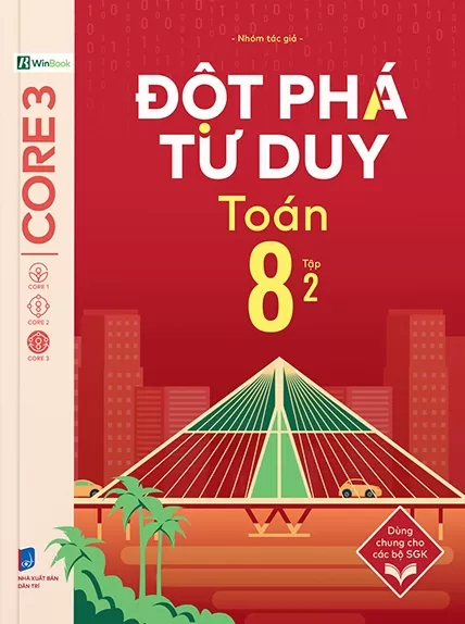ĐỘT PHÁ TƯ DUY TOÁN LỚP 8 - TẬP 2