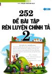 252 Đề bài tập rèn luyện chính tả lớp 2 (Biên soạn theo chương trình GDPT mới)