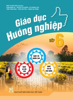 GIÁO DỤC HƯỚNG NGHIỆP LỚP 6