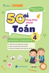 50 ĐỀ TĂNG ĐIỂM NHANH TOÁN LỚP 4 (Dùng kèm SGK Kết nối tri thức)